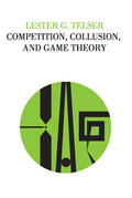 Telser |  Competition, Collusion, and Game Theory | Buch |  Sack Fachmedien