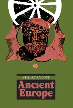Piggott |  Ancient Europe | Buch |  Sack Fachmedien