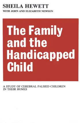 Newson |  The Family and the Handicapped Child | Buch |  Sack Fachmedien