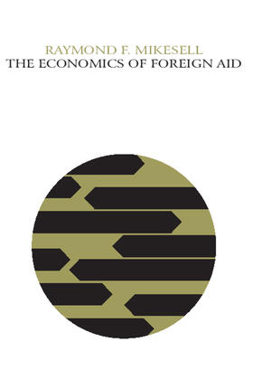 Mikesell / Eysenck | The Economics of Foreign Aid | Buch | 978-0-202-30968-2 | sack.de