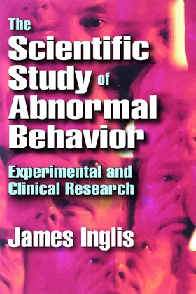 Blumberg / Inglis |  The Scientific Study of Abnormal Behavior | Buch |  Sack Fachmedien