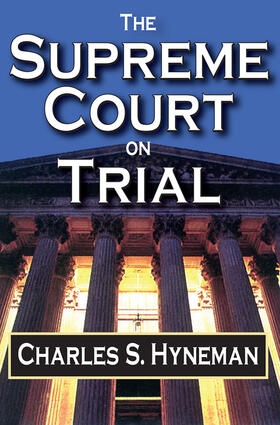 Hyneman |  The Supreme Court on Trial | Buch |  Sack Fachmedien