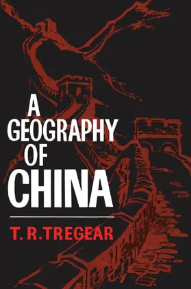 Tregear |  A Geography of China | Buch |  Sack Fachmedien