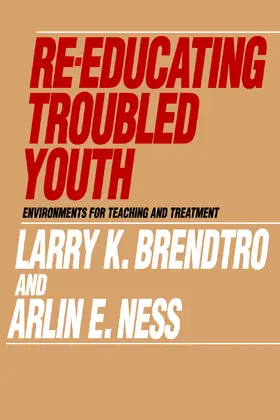 Brendtro / de Tocqueville |  Re-educating Troubled Youth | Buch |  Sack Fachmedien
