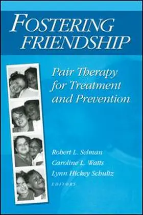 Selman | Fostering Friendship | Buch | 978-0-202-36095-9 | sack.de