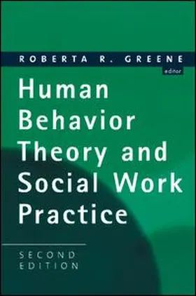 Greene | Human Behavior Theory and Social Work Practice | Buch | 978-0-202-36120-8 | sack.de