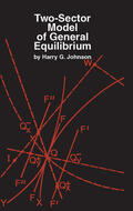 Johnson |  Two-Sector Model of General Equilibrium | Buch |  Sack Fachmedien