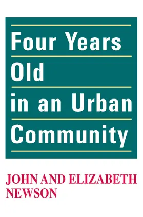 Newson |  Four Years Old in an Urban Community | Buch |  Sack Fachmedien