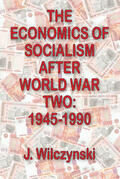 Bennett / Wilczynski |  The Economics of Socialism After World War Two | Buch |  Sack Fachmedien