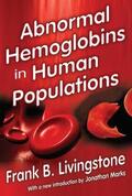 Livingstone / Marks |  Abnormal Hemoglobins in Human Populations | Buch |  Sack Fachmedien