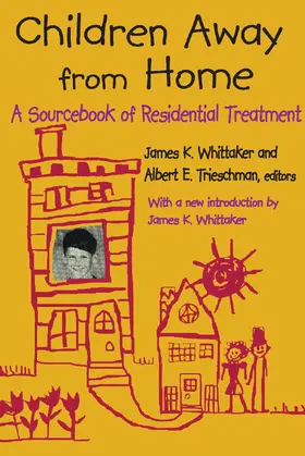 Trieschman |  Children Away from Home | Buch |  Sack Fachmedien
