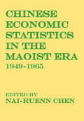 Chen |  Chinese Economic Statistics in the Maoist Era | Buch |  Sack Fachmedien