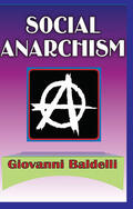 Baldelli / Simms |  Social Anarchism | Buch |  Sack Fachmedien