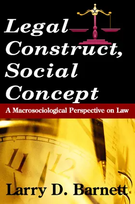 Barnett |  Legal Construct, Social Concept | Buch |  Sack Fachmedien