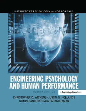 Wickens / Hollands / Banbury |  Engineering Psychology and Human Performance | Buch |  Sack Fachmedien