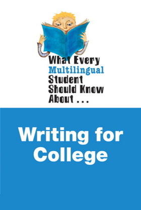 Kennedy / Bruce |  What Every Multilingual Student Should Know About Writing for College | Buch |  Sack Fachmedien