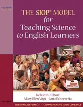 Short / Vogt / Echevarria |  SIOP Model for Teaching Science to English Learners, The | Buch |  Sack Fachmedien