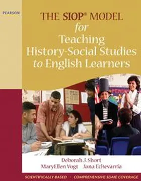 Short / Vogt / Echevarria |  SIOP Model for Teaching History-Social Studies to English Learners, The | Buch |  Sack Fachmedien
