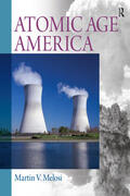Melosi |  Atomic Age America | Buch |  Sack Fachmedien