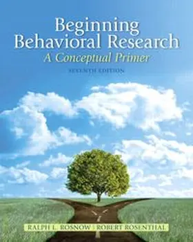 Rosnow / Rosenthal |  Beginning Behavioral Research: A Conceptual Primer | Buch |  Sack Fachmedien