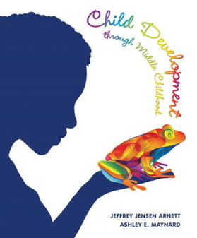 Jensen Arnett / Maynard |  Child Development through Middle Childhood | Buch |  Sack Fachmedien