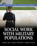 Scott / Whitworth / Herzog |  Social Work with Military Populations | Buch |  Sack Fachmedien