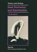 Bradbeer |  Seed Dormancy and Germination | Buch |  Sack Fachmedien