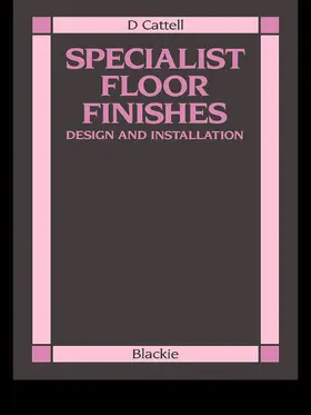 Cattell |  Specialist Floor Finishes | Buch |  Sack Fachmedien