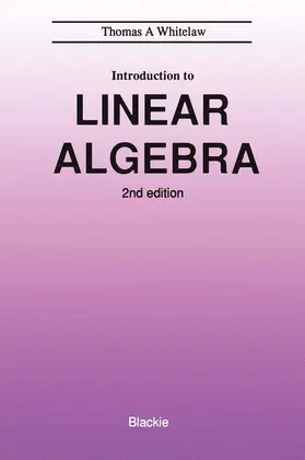 Whitelaw |  An Introduction to Linear Algebra | Buch |  Sack Fachmedien