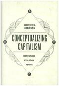 Hodgson |  Conceptualizing Capitalism - Institutions, Evolution, Future | Buch |  Sack Fachmedien