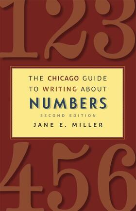 Miller |  The Chicago Guide to Writing about Numbers, Second Edition | Buch |  Sack Fachmedien