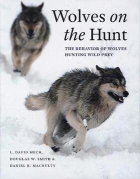 Mech / Smith / Macnulty |  Wolves on the Hunt | Buch |  Sack Fachmedien