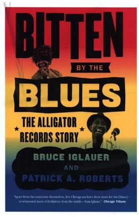 Iglauer / Roberts |  Bitten by the Blues | Buch |  Sack Fachmedien