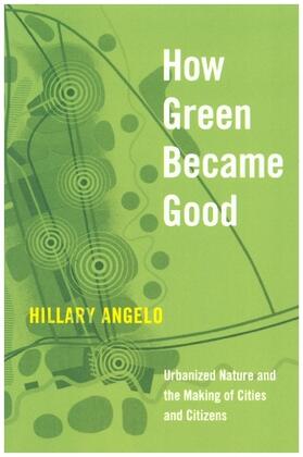 Angelo |  How Green Became Good | Buch |  Sack Fachmedien