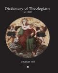 Hill |  Dictionary of Theologians | eBook | Sack Fachmedien