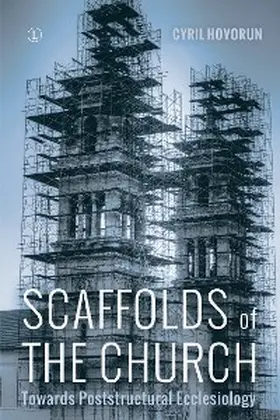 Hovorun |  Scaffolds of the Church | eBook | Sack Fachmedien