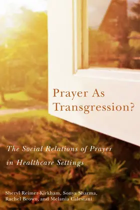 Reimer-Kirkham / Sharma / Brown |  Prayer as Transgression? | eBook | Sack Fachmedien