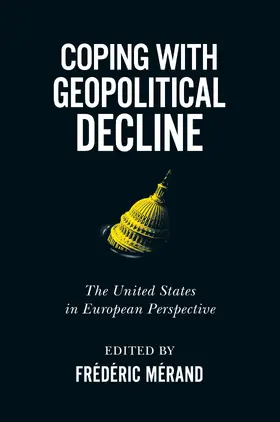 Mérand / Merand |  Coping with Geopolitical Decline | eBook | Sack Fachmedien