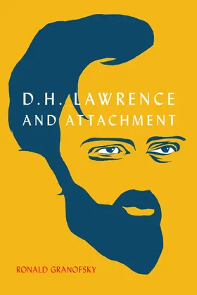 Granofsky |  D.H. Lawrence and Attachment | eBook | Sack Fachmedien