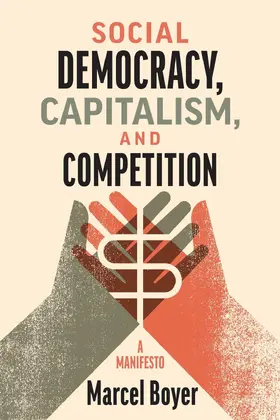 Boyer |  Social Democracy, Capitalism, and Competition | eBook | Sack Fachmedien