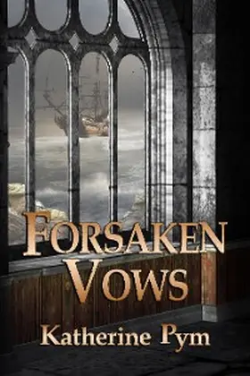 Pym |  Forsaken Vows | eBook | Sack Fachmedien