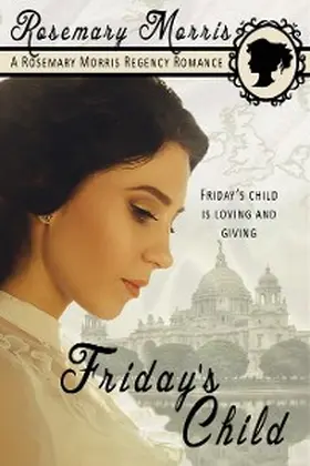 Morris |  Friday's Child | eBook | Sack Fachmedien