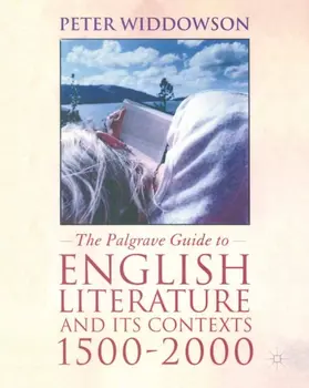 Widdowson |  The Palgrave Guide to English Literature and Its Contexts | eBook | Sack Fachmedien