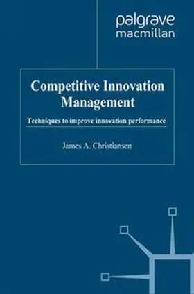 Christiansen | Competitive Innovation Management | E-Book | www.sack.de