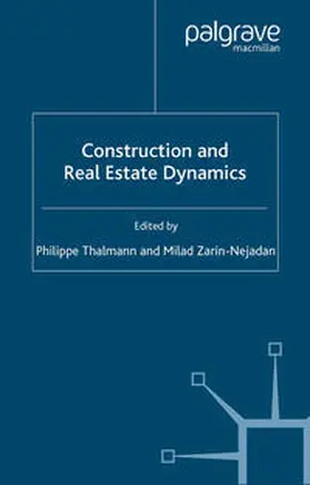 Thalmann / Zarin-Nejadan |  Construction and Real Estate Dynamics | eBook | Sack Fachmedien