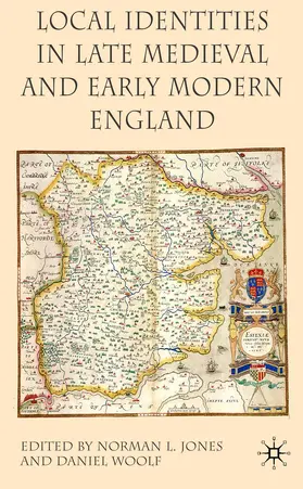 Woolf / Jones |  Local Identities in Late Medieval and Early Modern England | Buch |  Sack Fachmedien