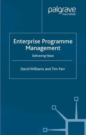 Parr / Williams | Enterprise Programme Management | Buch | 978-0-230-00234-0 | www.sack.de