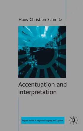 Schmitz |  Accentuation and Interpretation | Buch |  Sack Fachmedien