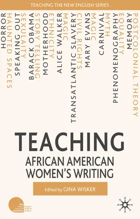 Wisker |  Teaching African American Women's Writing | Buch |  Sack Fachmedien