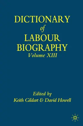 Gildart / Howell |  Dictionary of Labour Biography | Buch |  Sack Fachmedien